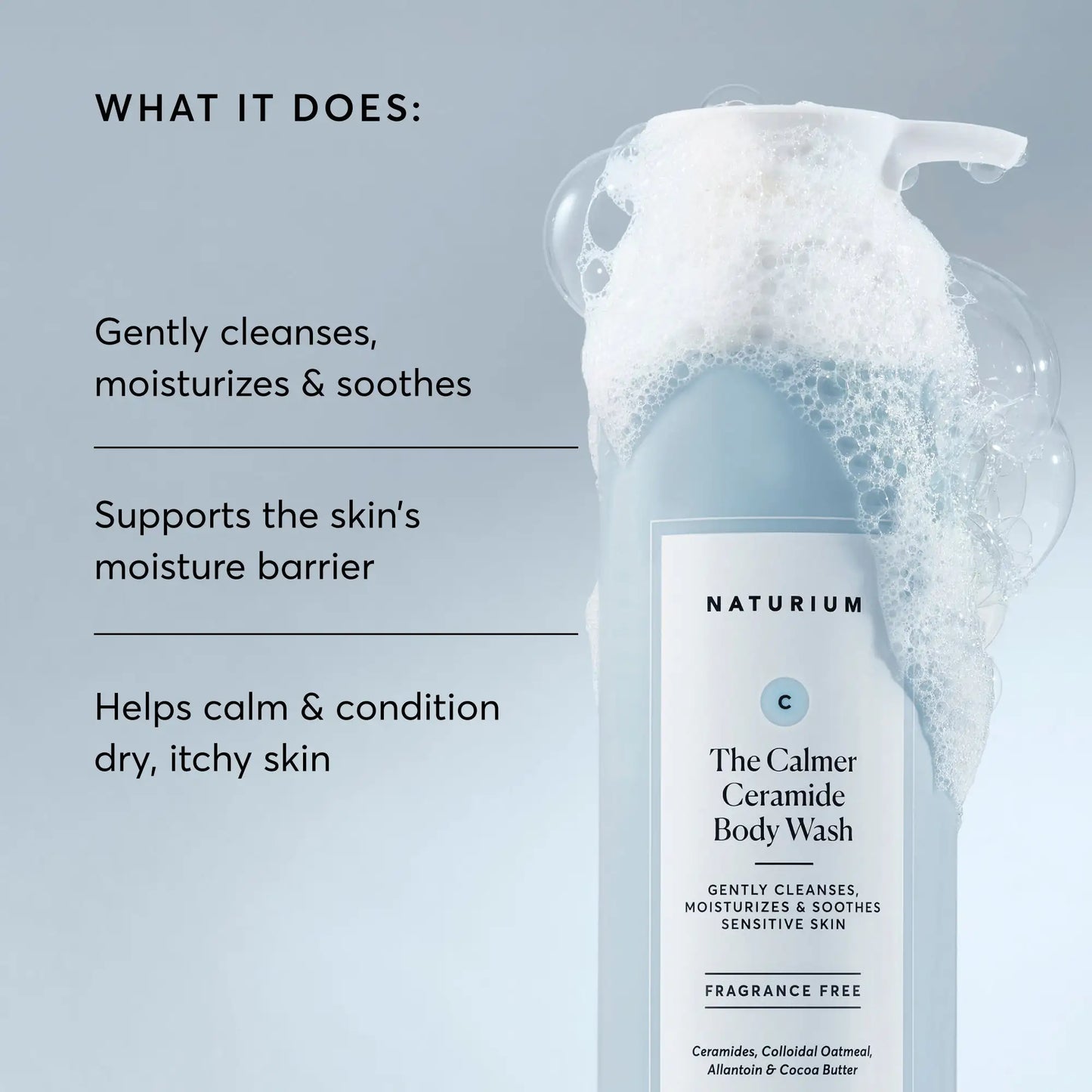 the-calmer-ceramide-body-wash-r0 NATR-40025-Alt-Image-The-Calmer-Ceramide-Body-Wash-02.webp