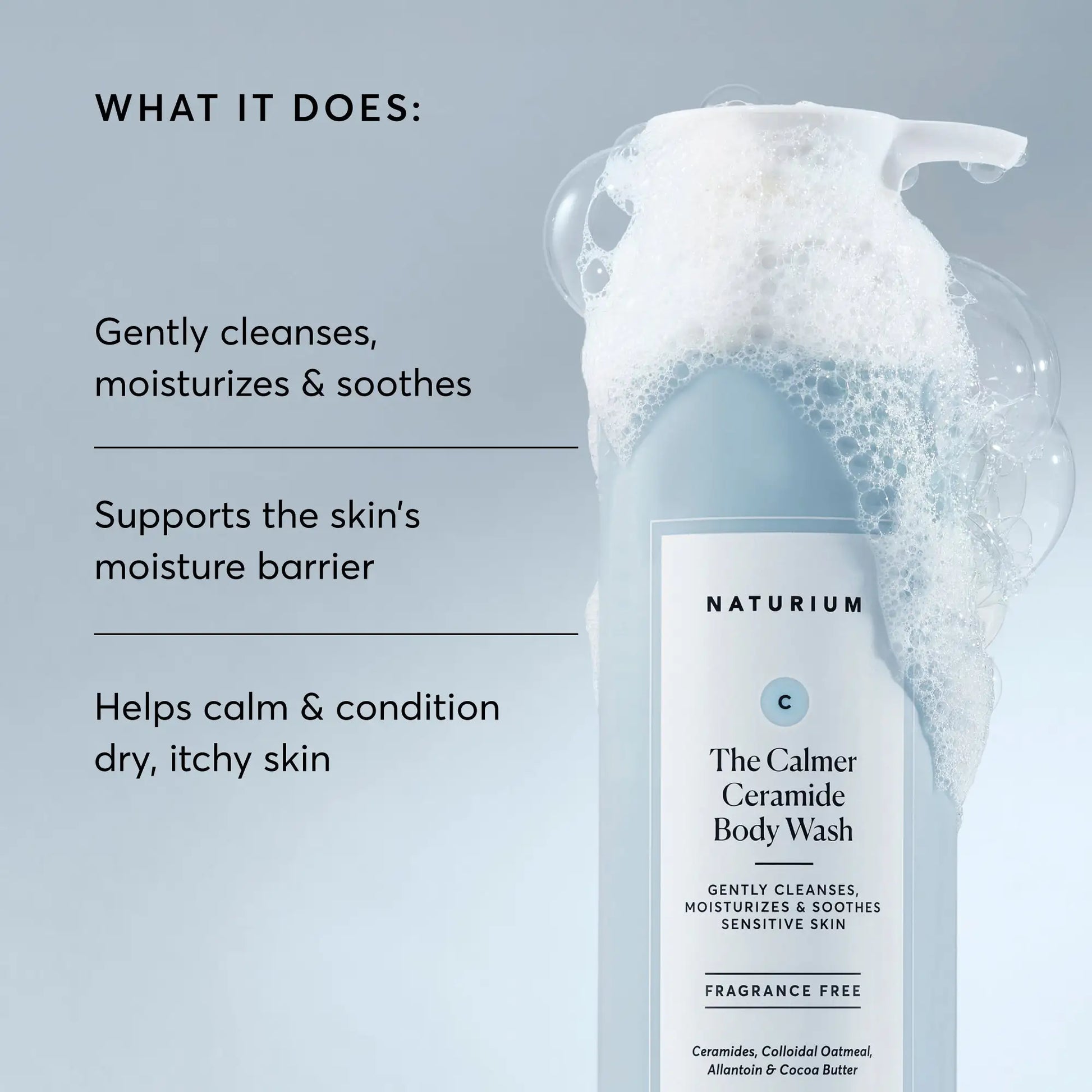 the-calmer-ceramide-body-wash-r0 NATR-40025-Alt-Image-The-Calmer-Ceramide-Body-Wash-02.webp